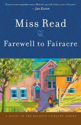 Könyv Farewell to Fairacre Miss Read