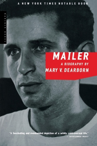 Könyv Mailer: A Biography Mary Dearborn