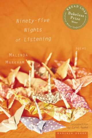 Livre Ninety-Five Nights of Listening Malinda Markham