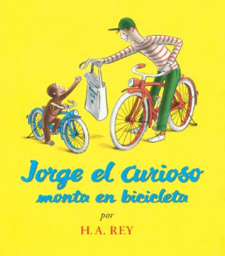 Kniha Jorge el Curioso Monta en Bicicleta H. A. Rey