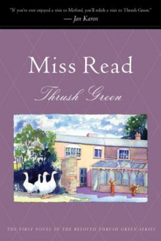 Kniha Thrush Green Miss Read