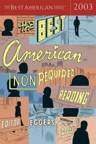 Knjiga The Best American Nonrequired Reading Zadie Smith