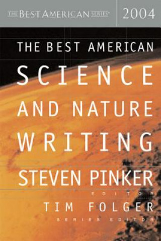 Könyv The Best American Science and Nature Writing 2004 Steven Pinker