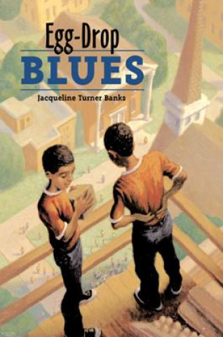 Knjiga Egg-Drop Blues Jacqueline Turner Banks