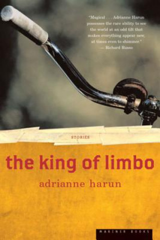 Kniha The King of Limbo: Stories Adrianne Harun