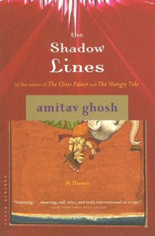 Kniha Shadow Lines Amitav Ghosh