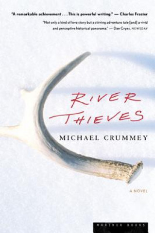 Carte River Thieves Michael Crummey