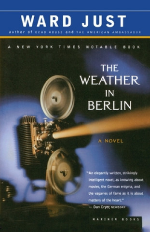 Knjiga The Weather in Berlin Ward S. Just