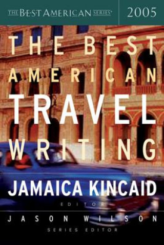 Carte The Best American Travel Writing Jamaica Kincaid