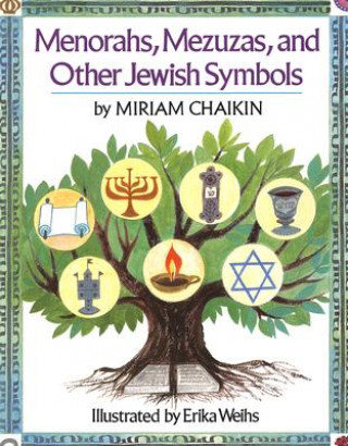 Book Menorahs, Mezuzas, and Other Jewish Symbols Miriam Chaikin