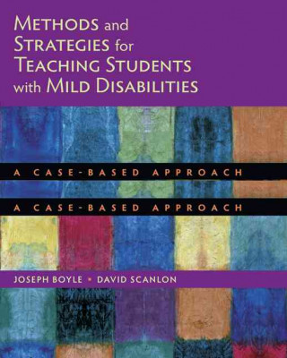 Książka Methods and Strategies for Teaching Students with Mild Disabilities Joseph Boyle