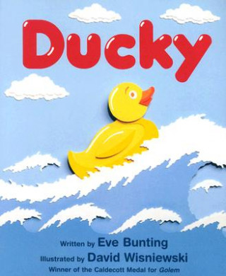 Könyv Ducky Eve Bunting