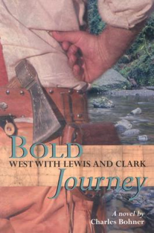 Kniha Bold Journey Charles Bohner