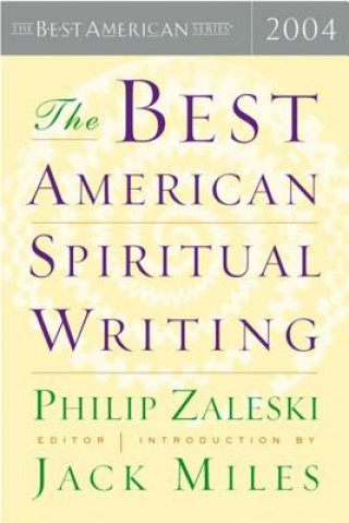 Książka The Best American Spiritual Writing Jack Miles