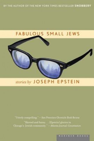 Könyv Fabulous Small Jews Joseph Epstein