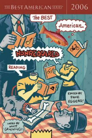 Carte The Best American Nonrequired Reading Matt Groening