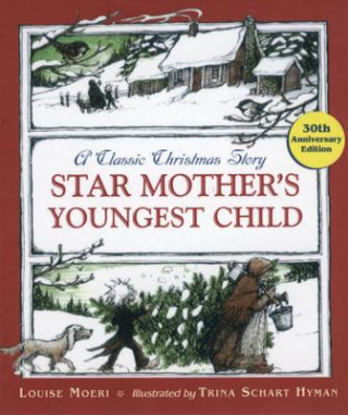 Книга Star Mother's Youngest Child: A Classic Christmas Story Louise Moeri