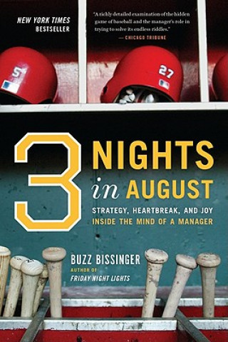 Kniha Three Nights in August Buzz Bissinger