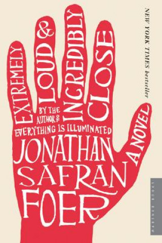 Kniha Extremely Loud & Incredibly Close Jonathan Safran Foer