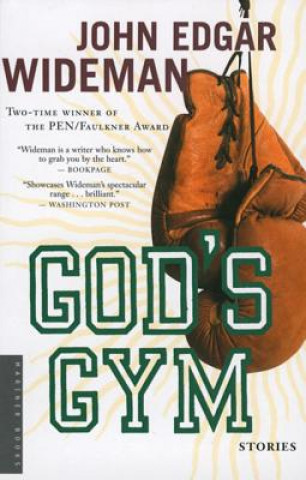 Kniha God's Gym: Stories John Edgar Wideman