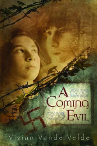 Kniha A Coming Evil Vivian Vande Velde