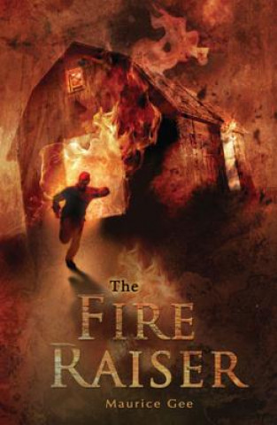 Book The Fire-Raiser Maurice Gee