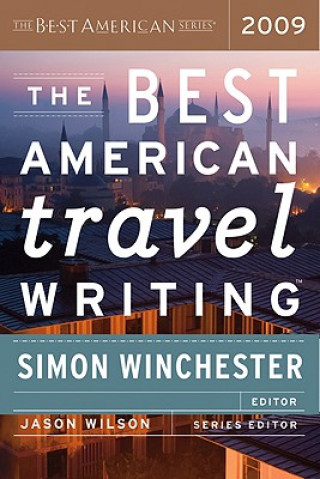 Книга The Best American Travel Writing Simon Winchester