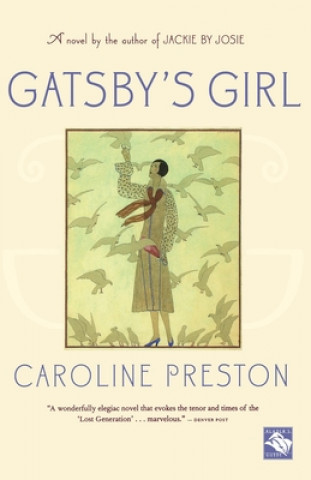 Kniha Gatsby's Girl Caroline Preston