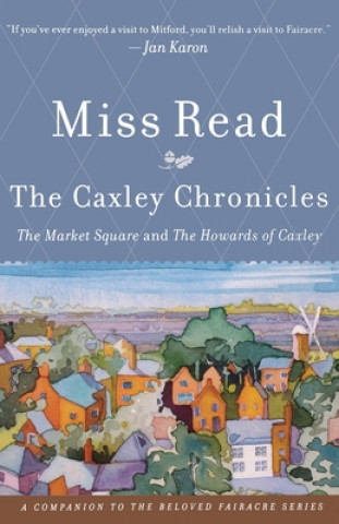 Книга The Caxley Chronicles Miss Read