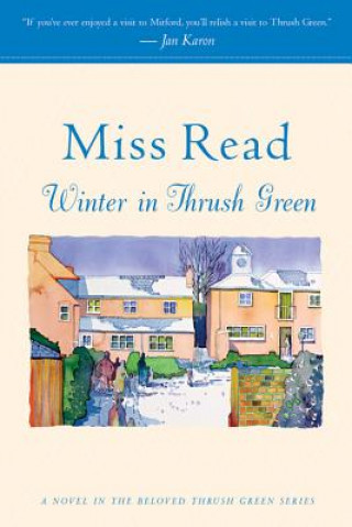 Carte Winter in Thrush Green Miss Read