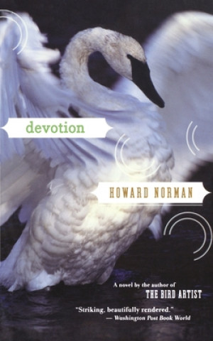 Knjiga Devotion Howard Norman