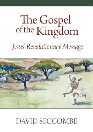 Carte Gospel of the Kingdom David Seccombe