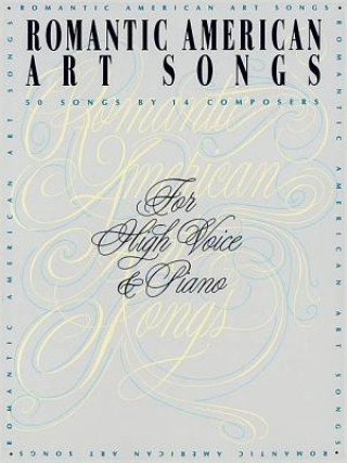 Carte Romantic American Art Songs: High Voice Various
