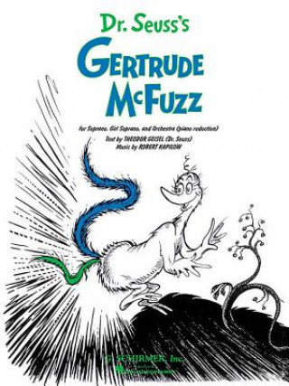 Buch Dr. Seuss's Gertrude McFuzz Robert Kapilow