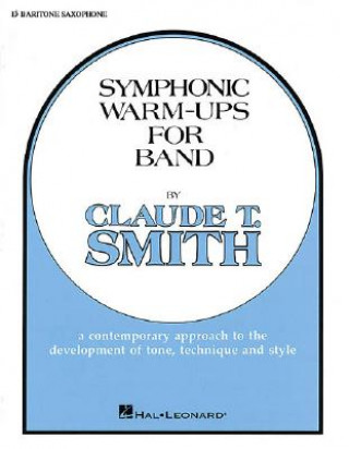 Book Symphonic Warm-Ups - Eb Baritone Sax T. Smith Claude