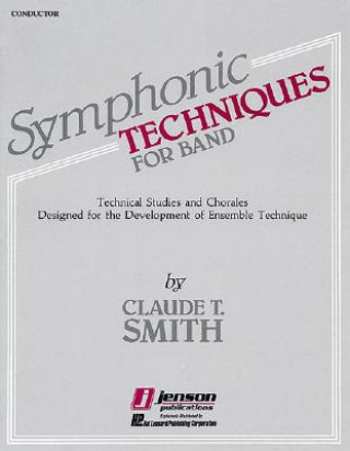Carte Symphonic Techniques for Band T. Smith Claude