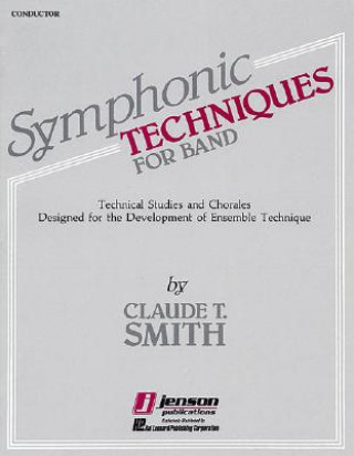 Kniha Symphonic Techniques for Band T. Smith Claude