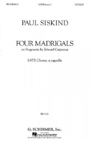 Carte Four Madrigals on Fragments by Edward Carpenter Siskind Paul