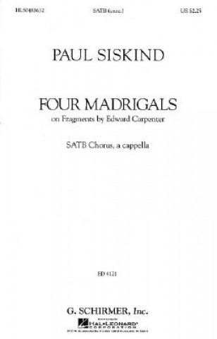 Kniha Four Madrigals on Fragments by Edward Carpenter Siskind Paul