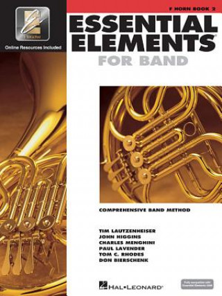 Carte Essential Elements for Band - Book 2 with Eei: F Horn Various