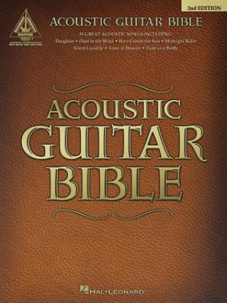 Carte Acoustic Guitar Bible Hal Leonard Publishing Corporation