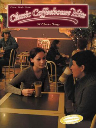 Kniha Classic Coffeehouse Hits: 61 Choice Songs Hal Leonard Publishing Corporation