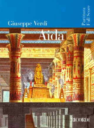 Carte Aida: Full Score Giuseppe Verdi