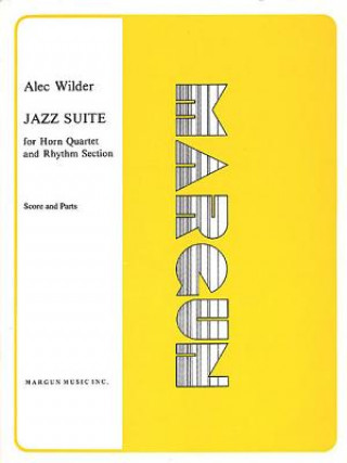 Carte Jazz Suite for 4 Horns Complete Alec Wilder