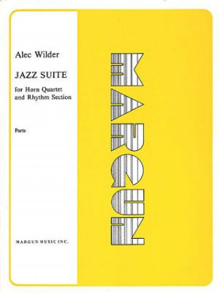 Kniha Jazz Suite for 4 Horns: Parts Only Alec Wilder