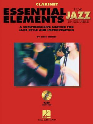 Kniha Essential Elements for Jazz Ensemble a Comprehensive Method for Jazz Style and Improvisation Steinel Mike