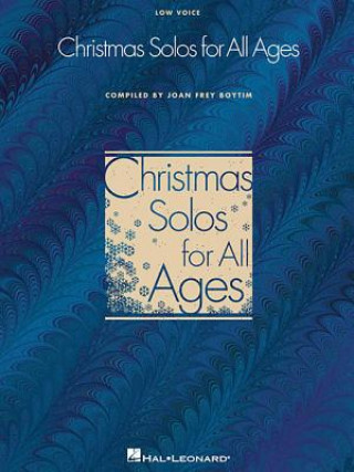 Kniha Christmas Solos for All Ages - Low Voice: Low Voice Joan Boytim