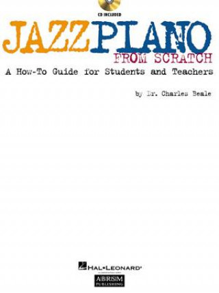 Book Jazz Piano from Scratch: A How-To Guide for Students and Teachers Rick