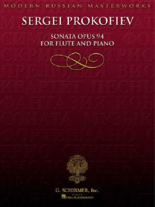 Carte Sergei Prokofiev: Sonata Opus 94 for Flute and Piano G Schirmer Inc