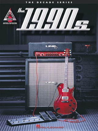 Carte The 1990s: The Decade Series for Guitar Hal Leonard Publishing Corporation